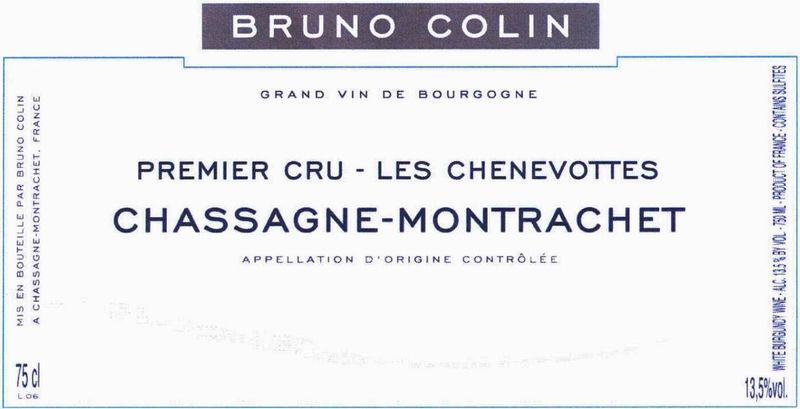 Bruno Colin Chassagne-Montrachet 1er Cru &