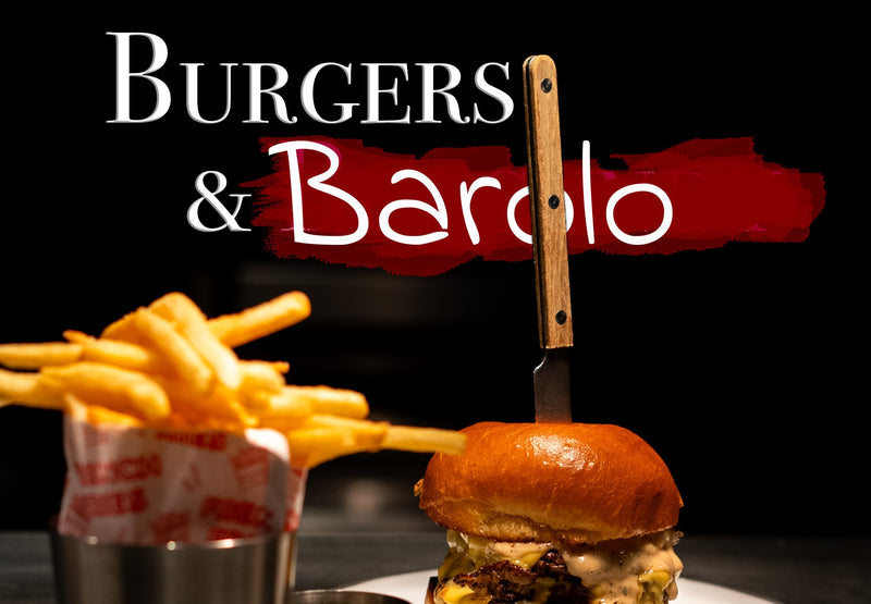 Burgers & BAROLO Events! March 25th, 5 - 8pm