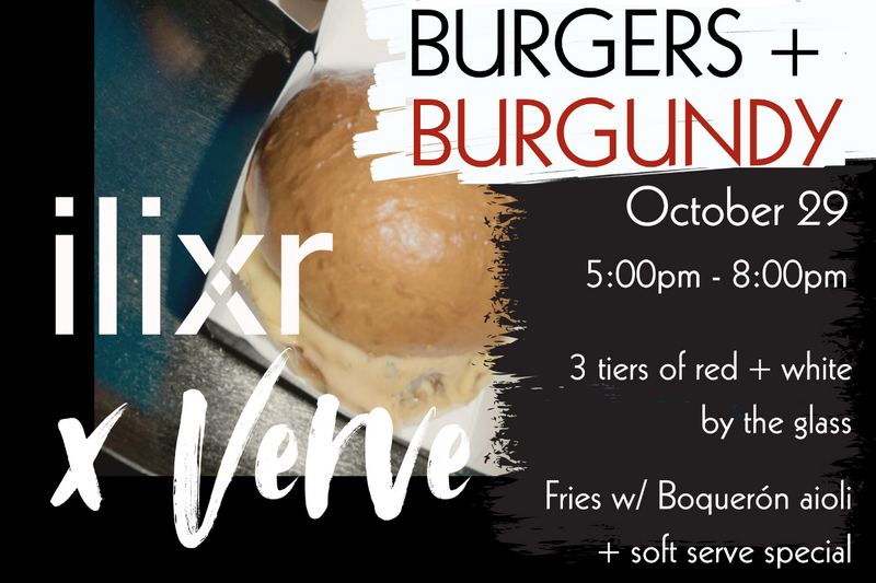 Burgers & Burgundy - Verve CHI - Oct. 29th 5-8pm