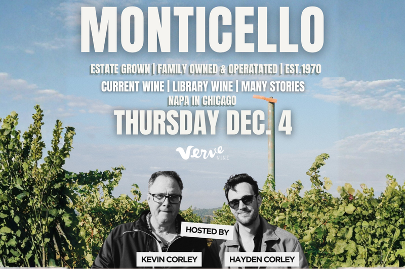 Napa in Chicago with Monticello Vineyards - December 4th @ 6:00-7:30pm